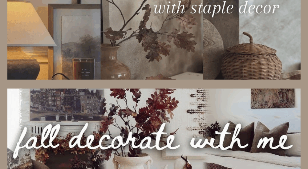 3 Cozy Fall Home Decor Videos to Inspire Your Organic Modern Style