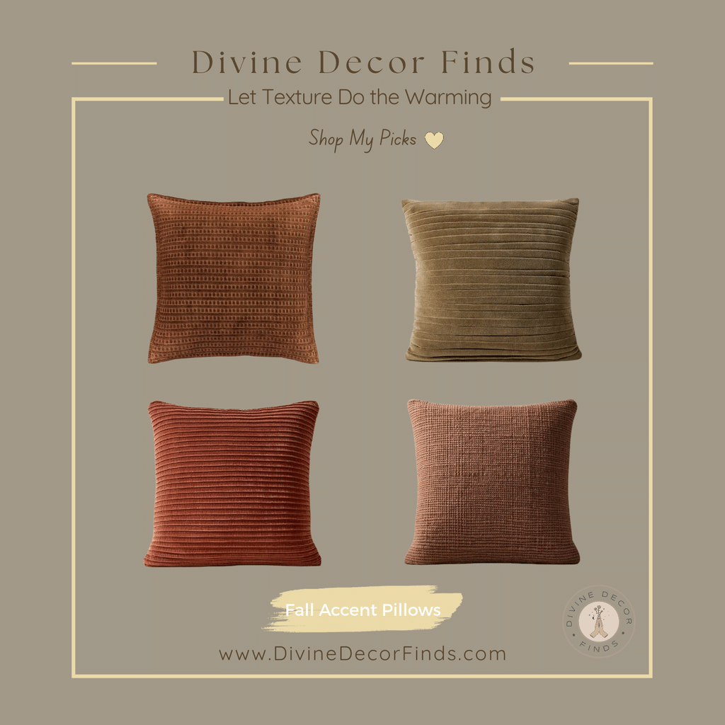 Divine Decor Finds shopping collage featuring four textured accent pillows in brown, camel, sienna, and olive green, with velvet, wool, and pleated details.